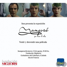 MANGORÉ, por amor al arte - VESTIR Y DESVESTIR DE UNA PELÍCULA - Jueves 13 de agosto de 2015